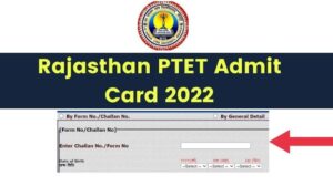 PTET Admit Card 2022