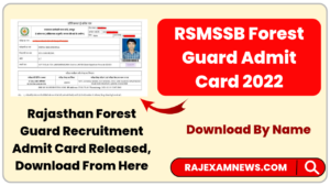 Rajasthan Forest Guard Admit Card 2022 | Vanrakshak Admit Card Out