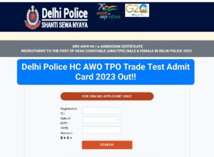 Delhi Police HC AWO TPO Trade Test Admit Card